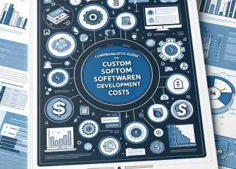 What Drives the Cost of Custom Software Development? A Comprehensive Guide